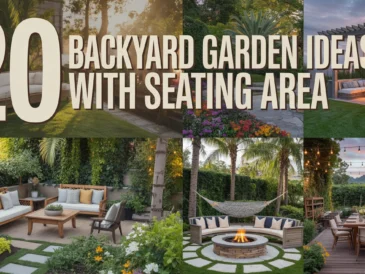 Backyard Garden Ideas with Seating Area